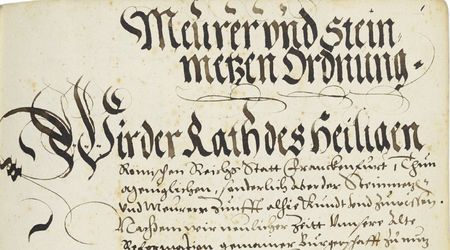 Erste Seite der erneuerten (dritten) Frankfurter Steinmetzen- und Maurer Ordnung von 1579. GSA 88/254 S. 5, © Klassik Stiftung Weimar