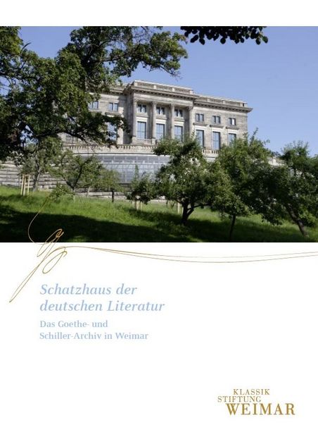 Willkommen auf Ihrer Entdeckungsreise im „Schatzhaus der deutschen Literatur“ – willkommen im Goethe- und Schiller-Archiv in Weimar!