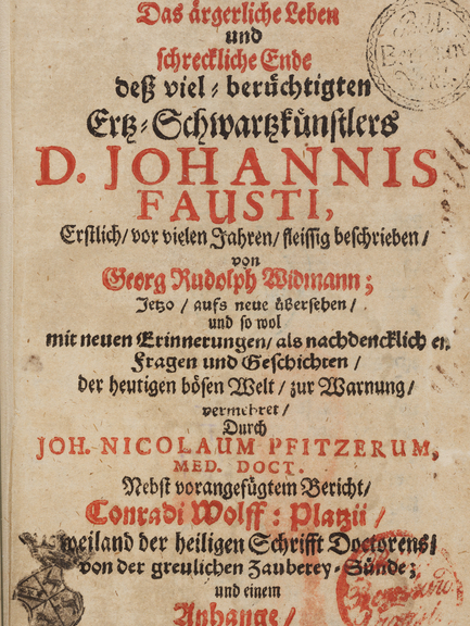 Die Abbildung zeigt das Titelblatt des Buchs "Das aergerliche Leben und schreckliche Ende deß vielberuechtigten Ertz-Schwartzkuenstlers Dr. Johannis Fausti…" geschrieben von Georg Rudolph Widmann, erschienen in Nürnberg 1674. Das Buch gehört zur Faustsammlung. Signatur: F 367.