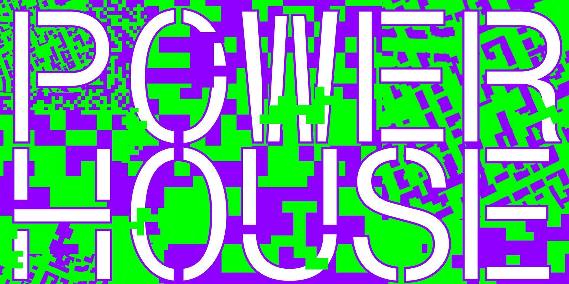 Lila-grün gefärbte Grafik mit Schriftzug POWERHOUSE in Blockschrift